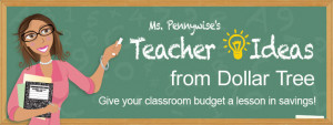 Ms Pennywise's Teacher Ideas from Dollar Tree - Give your classroom ...