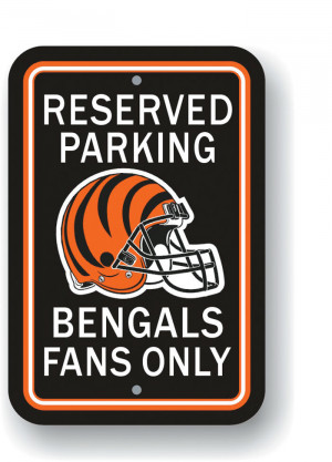 CINCINNATI BENGALS Parking Sign
