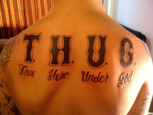 Thug tattoos Thug life tattoo