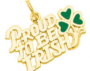 Proud To Be Irish 14kt yellow gold 