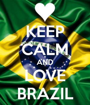 KEEP CALM AND LOVE BRAZIL