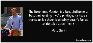 The Governor's Mansion is a beautiful home, a beautiful building - we ...