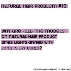 Natural hair problem - one type of natural promoted more than the ...