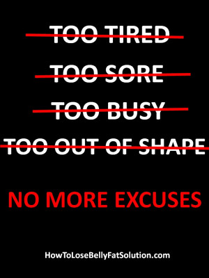 No More Excuses Quotes. QuotesGram