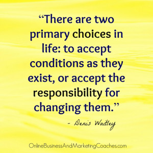 ... Quotes July 14, 2014: Zig Ziglar, Eknath Easwaran, and Denis Waitley