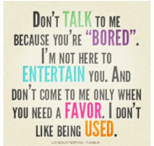 Don't mistake my kindness for weakness