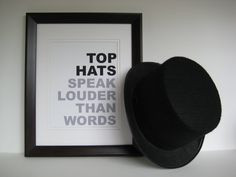 ... via Etsy. hats quote, hat quotes, hat speak, quote posters, top hats
