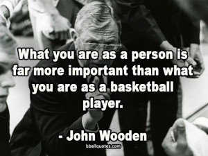 John Wooden – Basketball Quotes