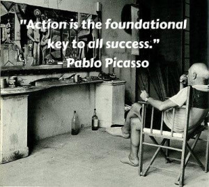 Pablo picasso quotes and sayings action key success
