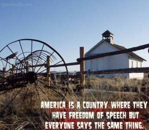 America Is A Country Where They Have Freedom Of Speech