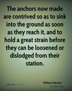 ... great strain before they can be loosened or dislodged from their