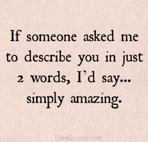 ... Love Quotes, Funnies Love Quotes For Him, Simply Amazing, Funnies Love