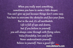 ... , Faith, Friendship, Give Up, Good, Life, Love, Underestimate, Value