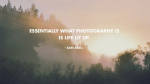 Sam Abell Photography Quote
