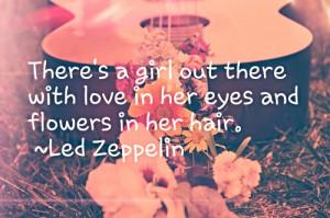 ... led zeppelin, love, lyrics, music, pretty, quotes, going to california