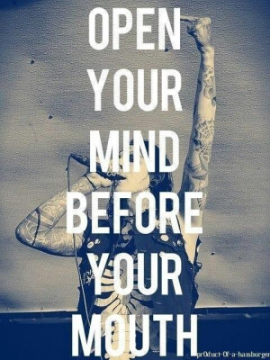 Open your mind before your mouth. Love motionless in white
