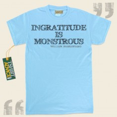William Shakespeare T-shirts – Ingratitude is – Success & Power ...