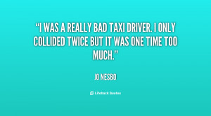 Quotes About Bad Drivers