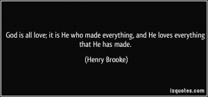 More Henry Brooke Quotes