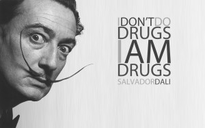 don t use drugs i am drugs salvador dali