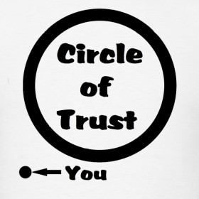Design ~ Circle of trust - you Meet the Fockers t-shirt