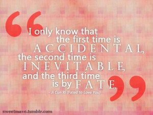 only know that the first time accidental being in love quote