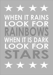 When-It-Rains-Look-For-Rainbows-When-It-s-Dark-Inspiring-Quote-A4 ...