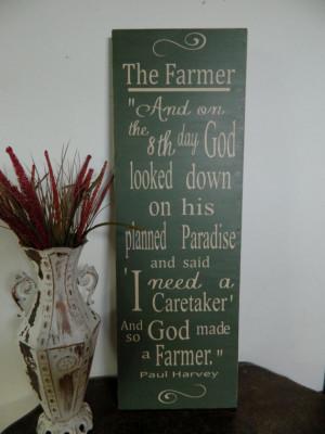 So GOD made a farmer, Paul Harvey 12x36 handmade wood sign, primitive ...
