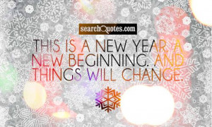 new year a new beginning and things will change taylor swift quotes ...