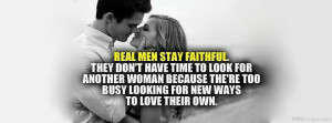 Real Men Stay Faithful Profile Facebook Covers