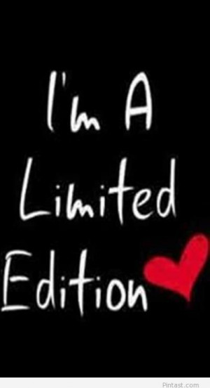 Limited edition love quote