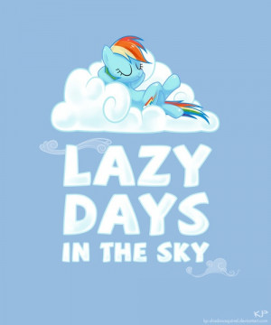 Lazy Days.