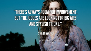 quote-Shaun-White-theres-always-room-for-improvement-but-the-109817_6 ...
