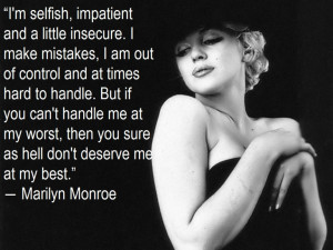 Art Quotes: Marilyn Monroe Quotes About How Selfish She Is In ...