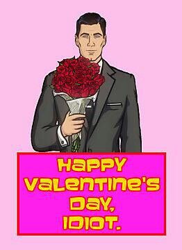 Archer - Happy Valentine's Day, Idiot