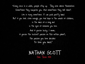 This is one of my favourite quotes from One Tree Hill