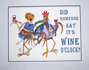 Wine Humor Art Print Funny Decor Ch ickens Red Wine Quote ...