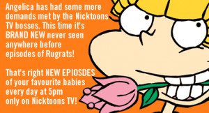 Above: Angelica gets what she wants -- all-new Rugrats 