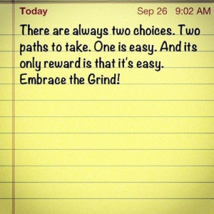 embrace the grind