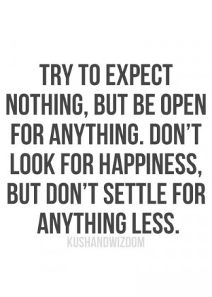 Dont Settle for Anything Less.