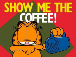 Poor Garfield the cat… Can you imagine your cat addicted to Coffee ...