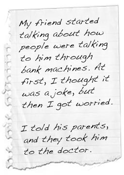 My friend started talking about how people were talking to him through ...