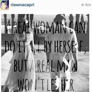 Instagram Quotes About Real Women A real woman can do it all by