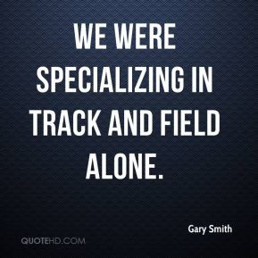Track And Field Team Quotes Bad...
