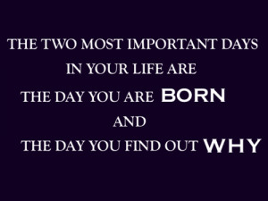 mark twain, quotes, sayings, days, life, born, why