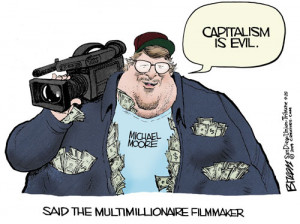 Michael Moore... left-wing hypocrite who'd prefer you didn't realize ...