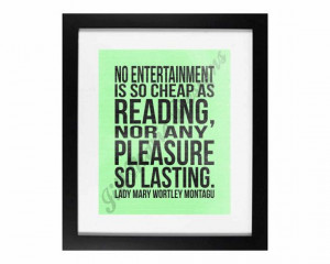 ... Digital Printable: Reading Quote by Lady Mary Wortley Montagu with