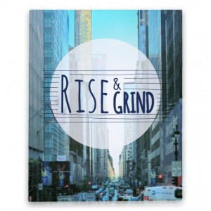 Rise And Grind Canvas #canvas #art #decor #trendy #rise #grind # ...