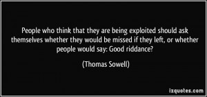 People who think that they are being exploited should ask themselves ...