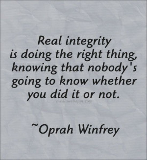 Integrity quotes, thoughts, wise, sayings, real